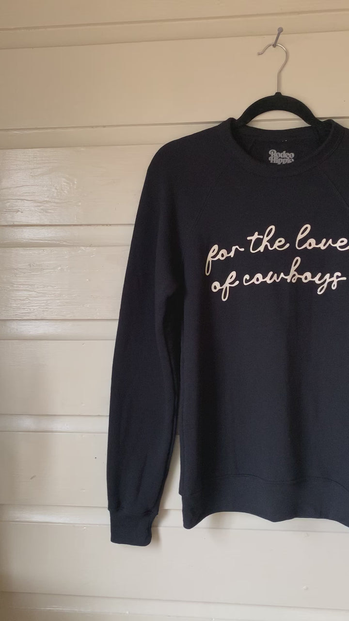 For the Love of Cowboys Crewneck